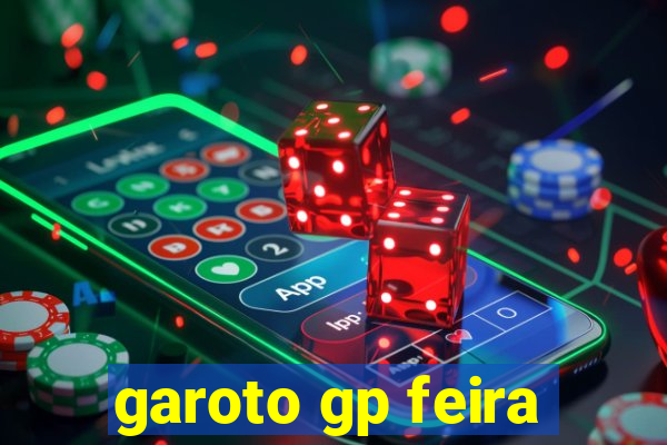 garoto gp feira